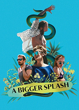 假日惊情ABiggerSplash2015BD720P中英双字海报剧照