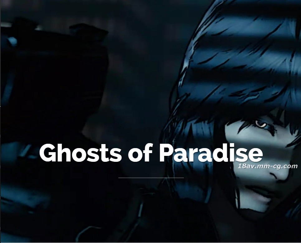 [3D]Ghos of Paradise